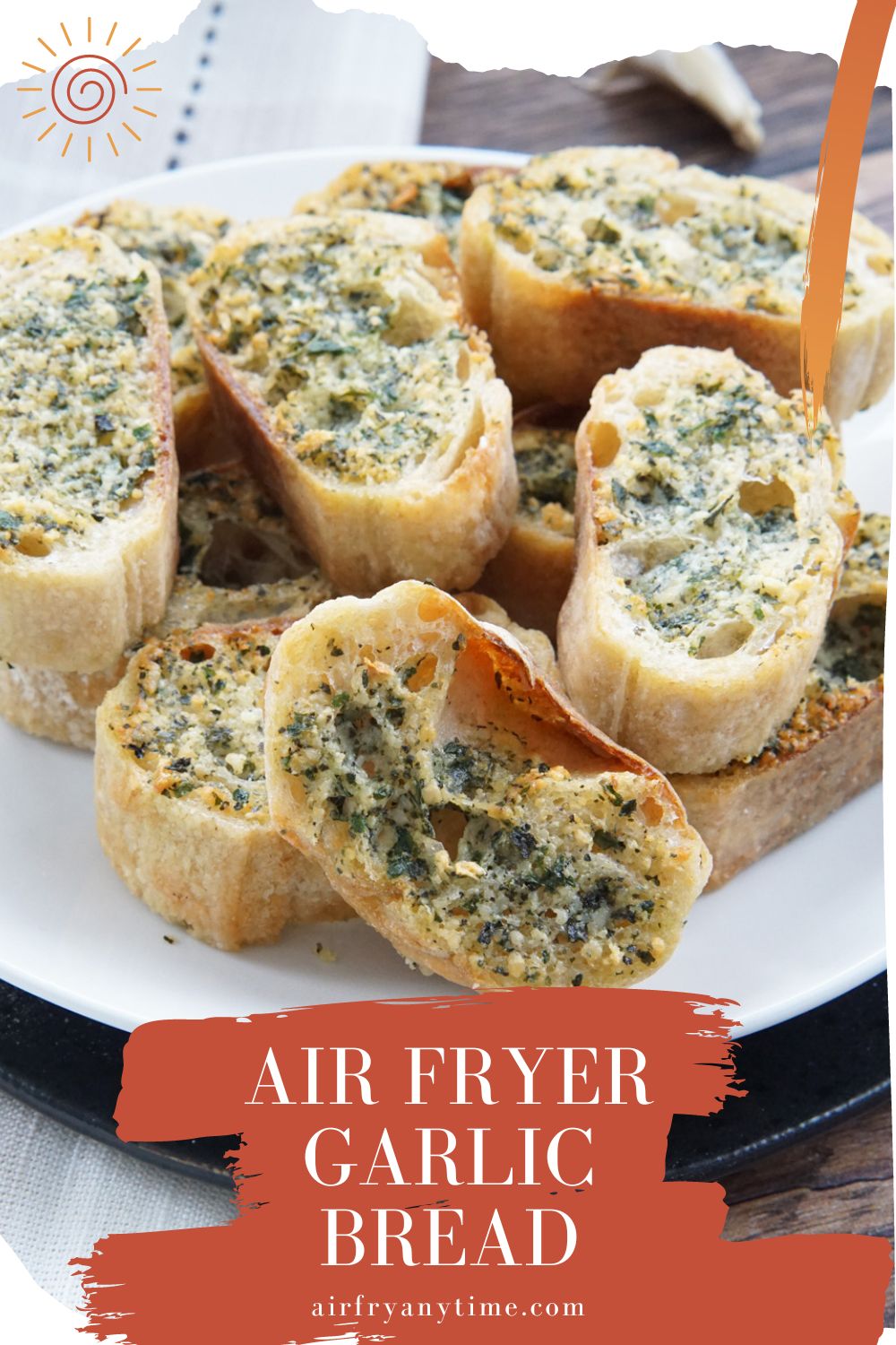 Air Fryer Garlic Bread - Air Fry Anytime